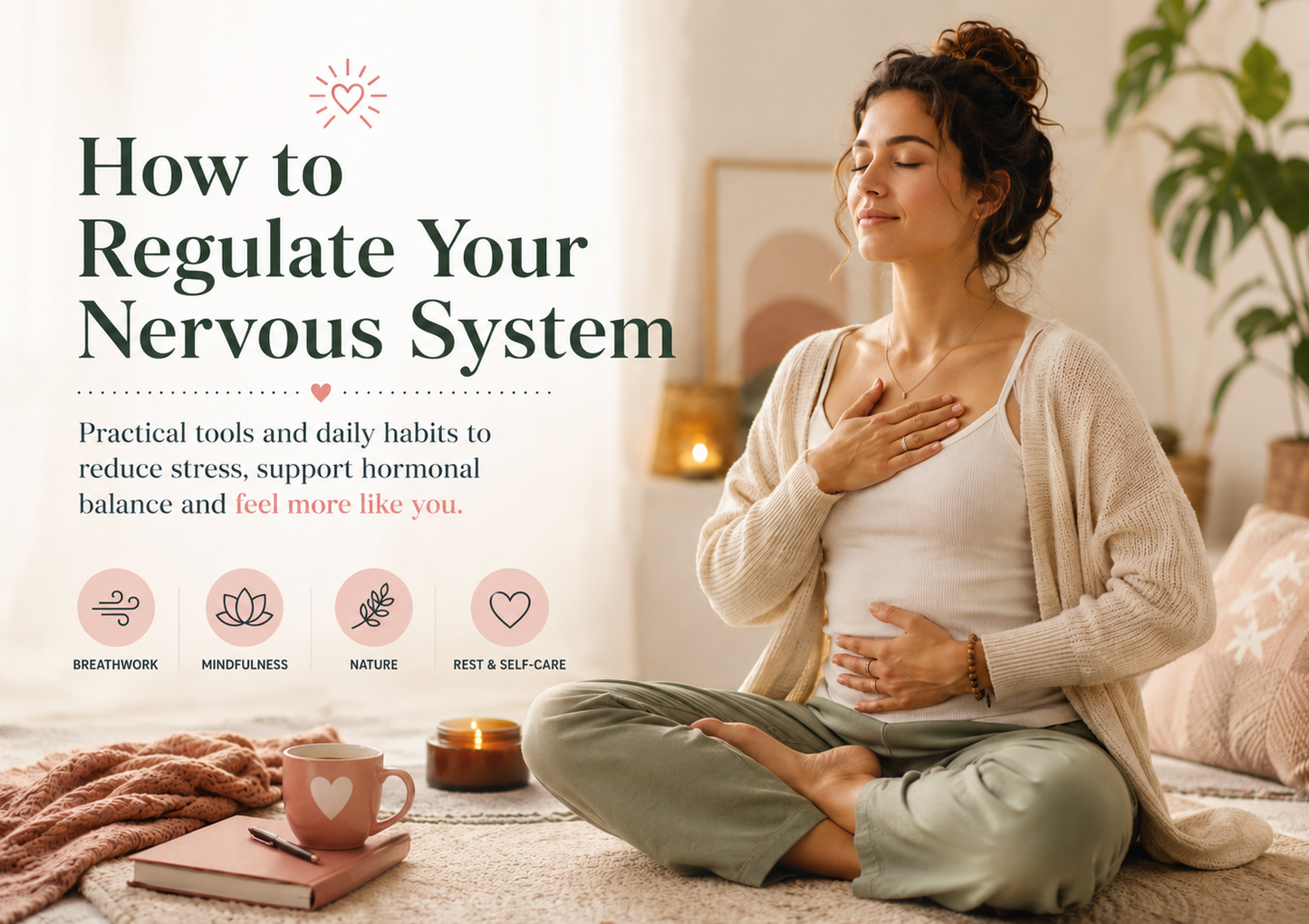 How to Regulate Your Nervous System